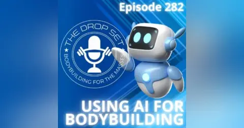 282 – AI in Bodybuilding