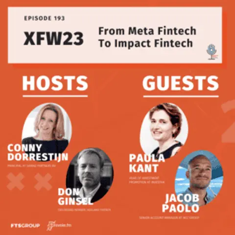 Episode 193 – Amsterdam Fintech Week (XFW) – Take Over