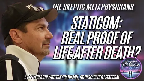 Talking to the Dead with White Noise: Is Staticom the Ultimate Proof of Life After Death?