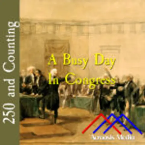 A Busy Day In Congress–June 25, 1776