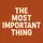 The Most Important Thing