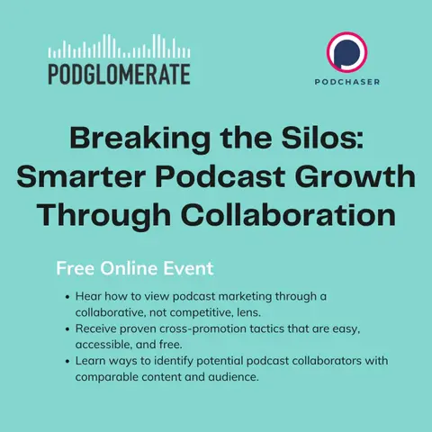 Breaking the Silos: Smarter Podcast Growth Through Collaboration
