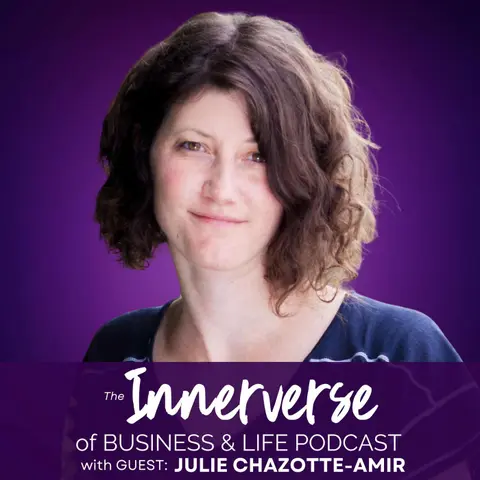 154 Embodied Leadership: Julie Chazotte on Limits, Wisdom & the Nervous System