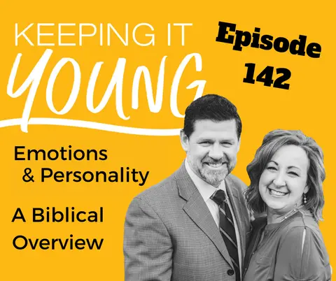 A Biblical Overview of Emotions & Personality