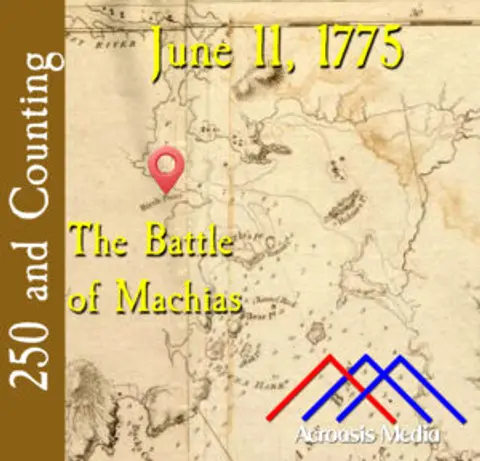 June 11, 1775: The Battle of Machias