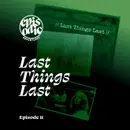Last Things Last | Delta Green