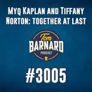 Myq Kaplan and Tiffany Norton: together at last - #3005