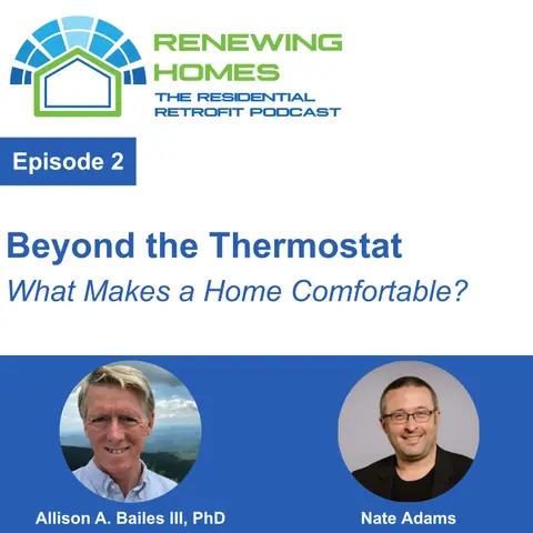 002 - Beyond the Thermostat: What Makes a Home Comfortable?