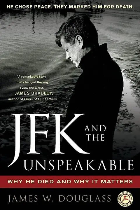 JFK and the Unspeakable: Why He Died and Why It Matters
