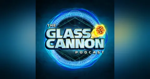 Look Who's Stalking | The Glass Cannon Podcast Giantslayer E83 | Pathfinder 1E