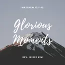 Glorious Moments