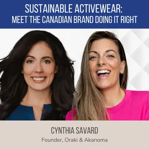 Sustainable Activewear: Meet the Canadian Brand Doing it Right ft. Cynthia Savard (ORAKI)