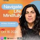 Fedra Tehrani on Trauma Healing, Anxiety, and Emotional Regulation | 1,685