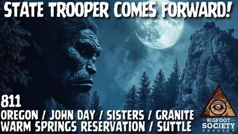 It Screamed at Us from the Ridge – Oregon Trooper's Bigfoot Showdown