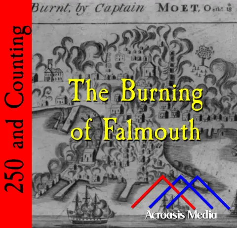 The Burning of Falmouth–October 16, 1775