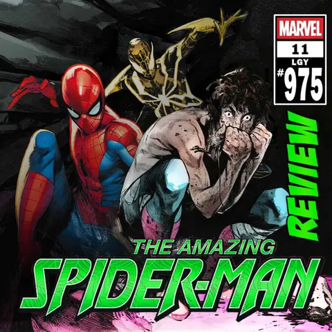 The Amazing Spider-Man (vol. 7) #11 / LGY #975 – REVIEW