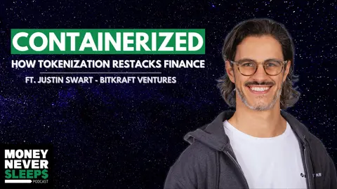 Containerized: How Tokenization Restacks Finance | Justin Swart | BITKRAFT Ventures [EP. 324]