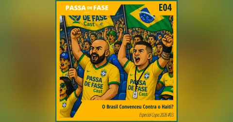 O Brasil Convenceu Contra o Haiti? | Especial Copa 2026 #04