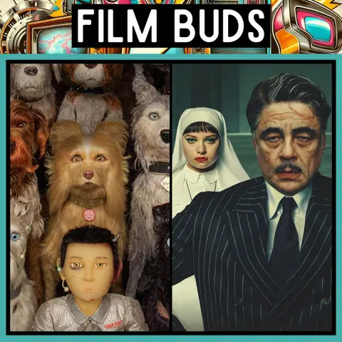 587: Wes Anderson Movies / Isle of Dogs / The French Dispatch / Asteroid City / The Wonderful Story of Henry Sugar / The Phoenician Scheme