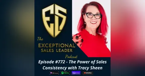 The Power of Sales Consistency with Tracy Sheen