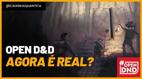 Jogada de Mestre #050 - Open D&D é realidade mesmo?