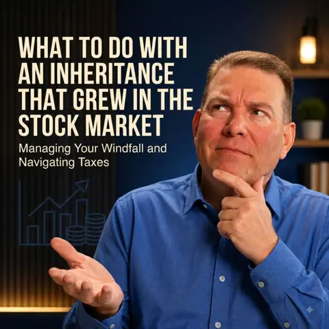 What to Do With an Inheritance That Grew in the Stock Market