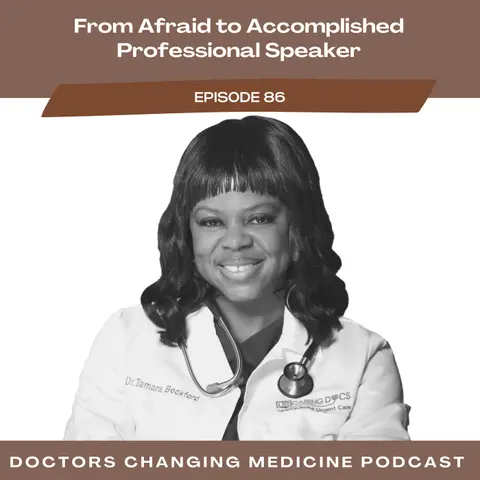 From Afraid to Accomplished Professional Speaker with Dr. Tamara Beckford