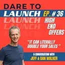 Advanced Campaign Design and High End Offers: "It can literally double your sales" - DTL #36