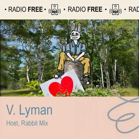 Radio Free 23: 10:00 - Rabbit Mix