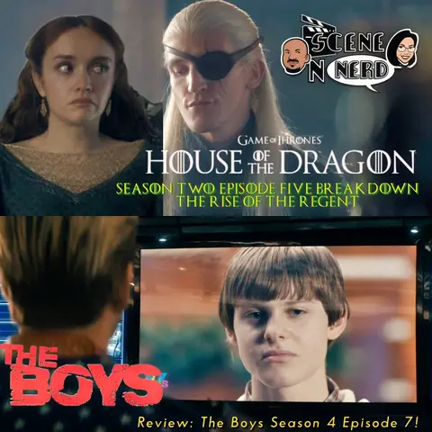 Blog Post: Is the rise of the Regent an Inside Job? House of the Dragon S2 E5 and The Boys S4 E7