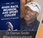 Non-LDS BYU Black Athletes (Dr Darron Smith)