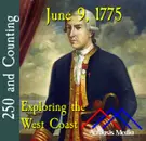 June 9, 1775: Exploring the West Coast