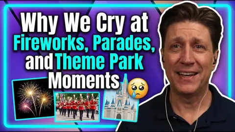 Why Do Fireworks Make Us Cry? Theme Park Memories, Parades & Nostalgia