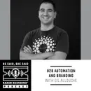 B2B Automation and Branding with Gil Allouche