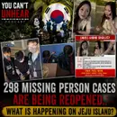 298 Missing Person Cases Are Being Reopened.. What Is Happening on JEJU ISLAND??