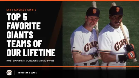Top 5 Giants Teams of All Time: 2010, 2012, 2014 & More | Thompson 2 Clark
