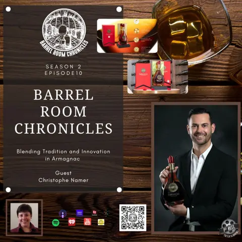 BRC S2 E10 Blending Tradition and Innovation in Armagnac with Christophe Namer