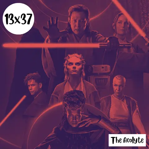 s13e37: La centración – The Acolyte