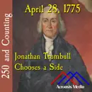 April 28, 1775: Jonathan Trumbull Chooses a Side