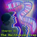 Chapter 41: The Malthusian Trap