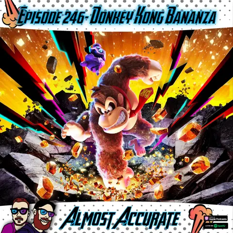 246- Donkey Kong Bananza, Fantastic Four First Steps