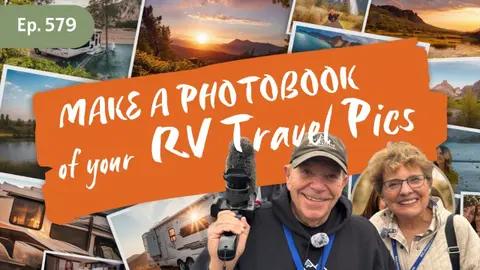 Turning RV Adventures Into Photo Books