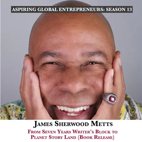 James Sherwood Metts: From Seven Years Writer's Block to Planet Story Land (Book Release)