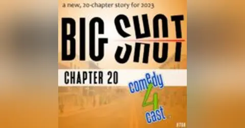 Big Shot, Chapter 20: Wiping The Slate Clean