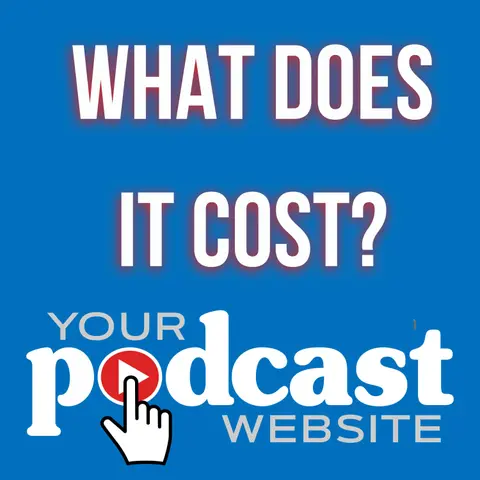 How Much Does a Podcast Website Cost?