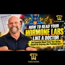 How to Read Your Hormone Labs Like a Doctor