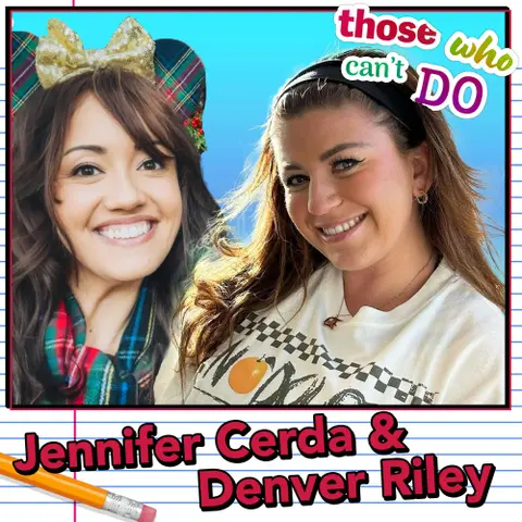 Pep Rally, Tooth Picks, and Gen Z Teachers with Jennifer Cerda & Denver Riley