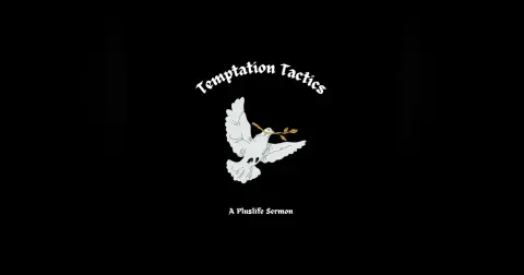 Temptation Tactics