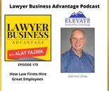 How Law Firms Hire Great Employees with Dominic Grew