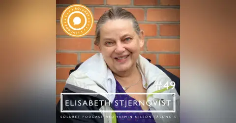 49. Elisabeth Stjernqvist – ”Jag balanserar alltid längst ut på kanten på klippan.”